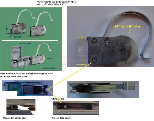 User submitted photos of a screen door roller.