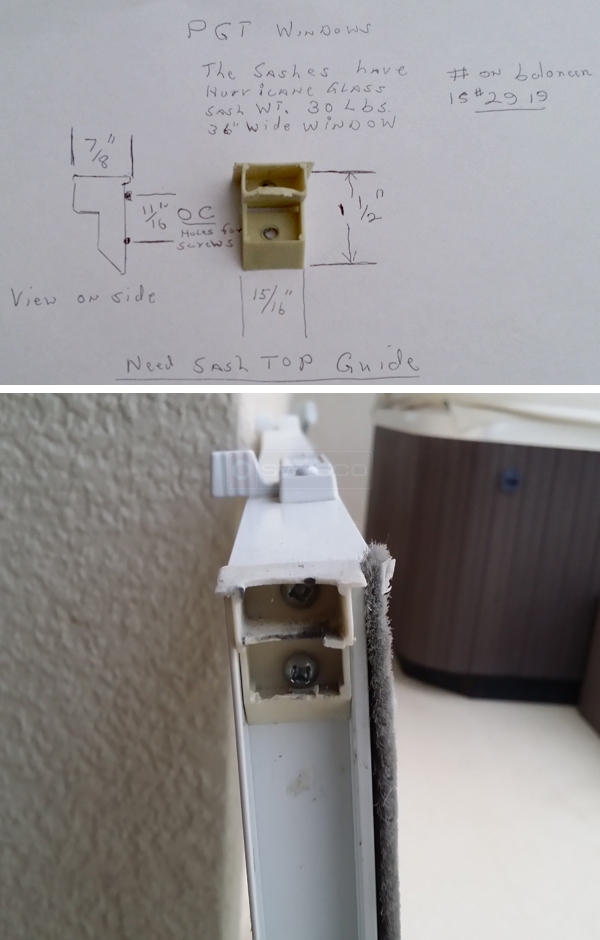 User submitted photos of a top sash guide.