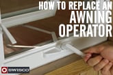 How to Replace an Awning Operator