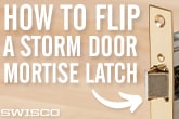 How to flip a storm door mortise latch.