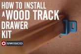 How to install a wood track drawer kit