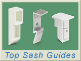 Top Sash Guides