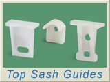 Top Sash Guides