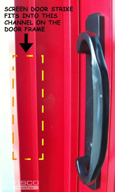 SCREEN DOOR STRIKE LOCATION
