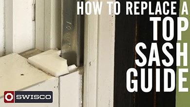 How to Replace a Top Sash Guide [1080p]