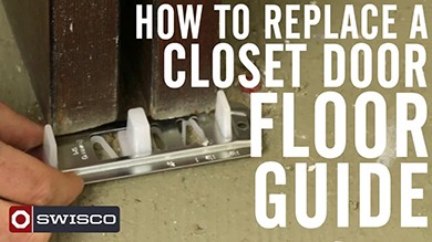 How to replace a closet door floor guide