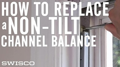 How to Replace a Non-Tilt Channel Balance