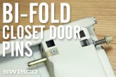 How to Install Bi-Fold Closet Door Pins