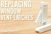 How to Replace a Window Vent Latch