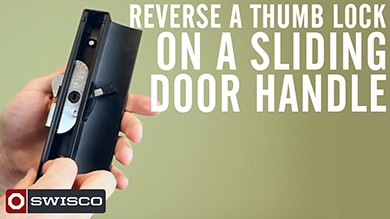 Reversing the thumb lock on the Swisco 82-005 Sliding Door Handle