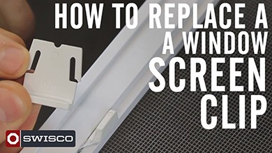 How to replace a window screen clip