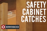SWISCO Safety Cabinet Catches