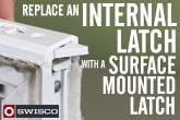 Replace an Internal Latch with a Surface Mounted Latch [1080p]